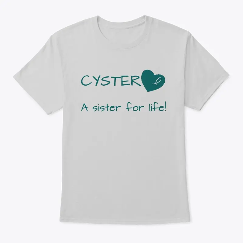 Cyster For Life